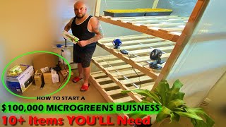 How to START A 100000 Microgreen Business  Essential Items Youll Need To Purchase [upl. by Daile]