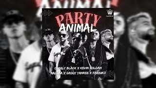 Party Animal Remix  Charly Black Ft Kevin Roldan Maluma Farruko Y Daddy Yankee [upl. by Cordy]