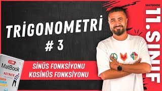 Trigonometri 3  Sinüs ve Kosinüs Fonksiyonu  11SINIF MATEMATİK MatBook  2025 [upl. by Devitt370]