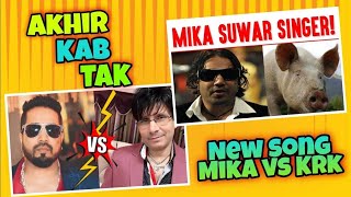 The SUAR SONG  KRK  Rply TO Mika Song Full🤣🤣🤣 [upl. by Nabla]