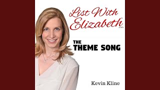 List with Elizabeth® Theme Song [upl. by Yenmor899]