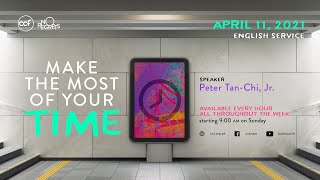 Make the Most of Your Time  Peter Tanchi Jr  No Regrets [upl. by Dric]