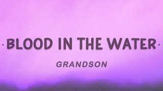 1 HOUR 🕐 grandson  Blood Water Lyrics [upl. by Areehs]