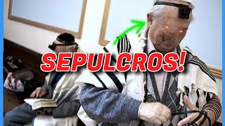 🎯SEPULCROS BLANQUEADOS 💀 que significa y porque el JUDAÍSMO ORTODOXO lo son [upl. by Llerrem]