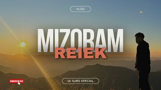 Reiek Mizoram Vlog  Thank you 1k subs [upl. by Naihs480]