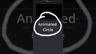 Make an ANIMATED CIRCLE  DaVinci Resolve [upl. by Ainitsirhc643]