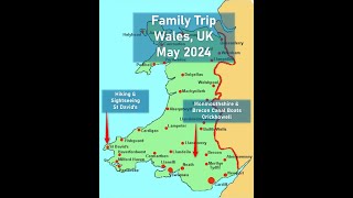 Wales Family Trip May 2024 [upl. by Alisan437]