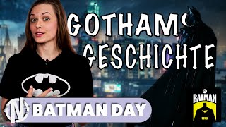 Die GESCHICHTE von GOTHAM  Lore amp wichtige Events  Gothams Geschichte BATMAN DAY SPECIAL [upl. by Dougall190]