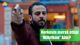 Herkesin merak ettiği “Mihriban” kim [upl. by Ennovehc]