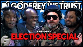 Godfreys Election 2024 Special w Ty Jones Vishnu Vaka amp Bek Lover  In Godfrey We Trust  Ep 560 [upl. by Wesle86]