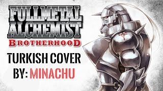 Fullmetal Alchemist Brotherhood OP  Again Turkish Cover by Minachu [upl. by Leno934]