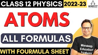 Atoms Class 12 Physics All Formulas With Formula Sheet PDF  Board Exams 2023 [upl. by Htieh]