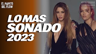 MIX TOP 2023 🔥 LO MAS NUEVO 2023 🔥 LO MAS SONADO [upl. by Arykat792]