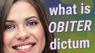 Obiter dictum  meaning of Obiter dictum [upl. by Lentha]