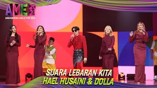 Suara Lebaran Kita  Hael Husaini Dolla  AME2021  MeleTOP [upl. by Halpern299]