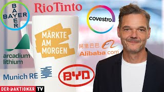 Märkte am Morgen Alibaba BYD Rio Tinto Arcadium Lithium Munich Re Covestro Bayer SMA Solar [upl. by Airbmac]