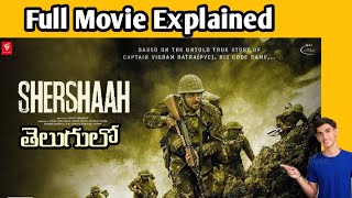 Shershaah Full Movie Explained in Telugu  Shershaah Full Movie in Telugu  Shershaah [upl. by Cutlor982]