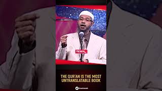 The Quran is the Most Untranslatable Book  Dr Zakir Naik [upl. by Lettie]