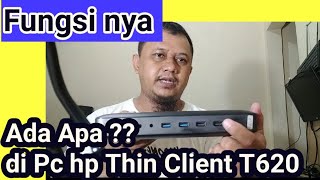 Ada Apakah Fungsi nya buat apa  Lengkap Di Sini yuk tentang pc mini thin client T620 [upl. by Janel]