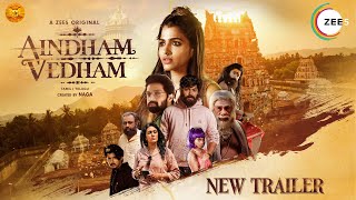 Aindham Vedham New Trailer Tamil  ZEE5  Sai Dhanshika  Naga  Watch Now [upl. by Geer]