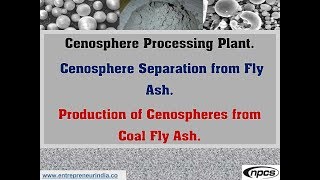 Cenosphere Processing Plant  Cenosphere Separation from Fly Ash [upl. by Seften22]