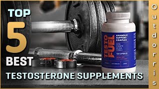 Best Testosterone Supplements Buying Guide Top 5 Review 2023 [upl. by Modeerf]