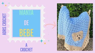 Como hacer a Crochet manta cobija o colcha para bebé con aplicación de oso El paso a paso fácil [upl. by Nyllewell]