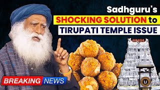 Sadhgurus SHOCKING REACTION  Tirupati Laddu Controversy  22 Sept 2024  Sadhguru Darshan [upl. by Kyl]