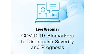 HyTest Webinar Video  COVID 19 Biomarkers to Distinguish Severity and Prognosis [upl. by Ymmit]