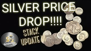 Silver Price Drop Weekly Stack Update [upl. by Dyche]