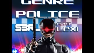 Genre Police  S3RL feat Lexi [upl. by Enomrej]