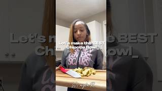 Lets make the BEST chipotle bowl ⭐️ recipe chipotle dinnerideas [upl. by Ulberto935]