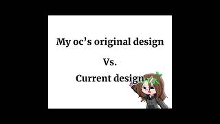 Original design vs current design gachalife2 lazyediting originalcharacter [upl. by Eedolem]