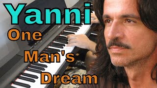 Yanni  One Mans Dream piano [upl. by Halette558]