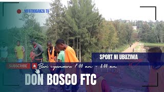 Don Bosco Football Training Center Sport ni Ubuzima [upl. by Esilenna355]