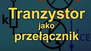 Tranzystor jako przełącznik RS Elektronika 102 [upl. by Ahsytal940]