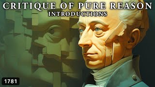 The Foundations of Idealism  Critique of Pure Reason by Immanuel Kant Summary  1 [upl. by Graehme]