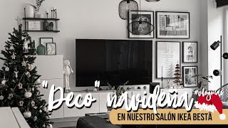 SALÓN IKEA  DECO de NAVIDAD en nuestro SALÓN BESTÄ🎄 vlogmas ikea [upl. by Enhpad]