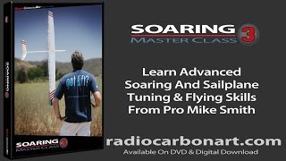 RC Soaring Master Class 3 Training Video Trailer Preview [upl. by Zischke938]