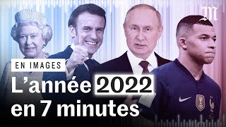 Lannée 2022 résumée en 7 minutes [upl. by Lorelei]