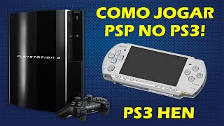 HEN PS3  COMO JOGAR JOGOS DE PSP NO SEU PS3 DESBLOQUEADO COM HEN  TUTORIAL COMPLETO [upl. by Taber]