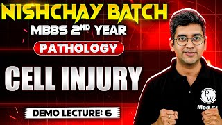 Cell Injury  Pathology  Nishchay Batch for MBBS 2nd Year  Dr Ranjith AR [upl. by Higgs]