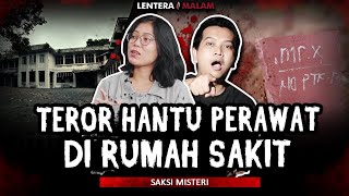 KISAH TEROR ARWAH PERAWAT YG PERNAH MENINGGAL DI RUMAH SAKIT [upl. by Hayley]