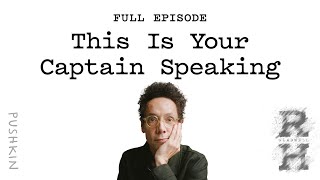 This Is Your Captain Speaking  Revisionist History  Malcolm Gladwell [upl. by Nanreik]