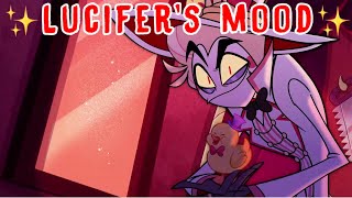 ✨Hazbin Hotel but it’s Lucifer’s mood✨ [upl. by Aloibaf]