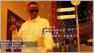 HAARUUN SHEEKHEY FT SAHRUUJA JAMAAD 2015 [upl. by Neils12]