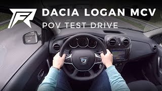 2018 Dacia Logan MCV TCe 90  POV Test Drive no talking pure driving [upl. by Veljkov]