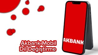 Akbank Mobil Dil Değiştirme  Akbank Dil Ayarları [upl. by Warden]