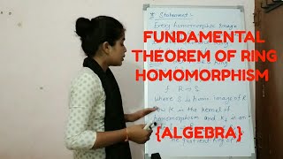 FUNDAMENTAL THEOREM OF RING HOMOMORPHISM RING THEORY [upl. by Hakvir]