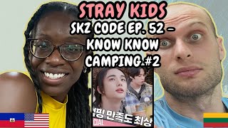 REACTION TO Stray Kids 스트레이 키즈  SKZ CODE EP 52 Know Know Camping 2 노노캠핑  FIRST TIME WATCHING [upl. by Sussna915]